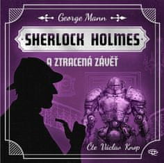 Mann George: Fantastický Sherlock Holmes 4 - Ztracená závěť